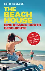 The Beach House - Eine Kissing-Booth-Geschichte
