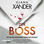 Der Boss – Ist er ein Monster oder ein Genie?