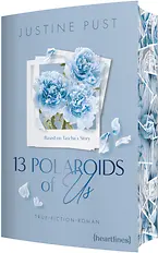 13 Polaroids of Us – Based on Tascha's Story