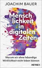Menschlichkeit in digitalen Zeiten