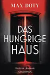 Das hungrige Haus