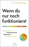Wenn du nur noch funktionierst