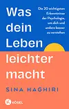 Was dein Leben leichter macht