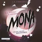 Mona - Verliebt, verlobt, beschworen