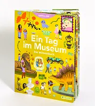 Ein Tag im Museum. Das Wimmelbuch