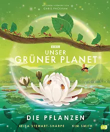 Unser grüner Planet - Die Pflanzen