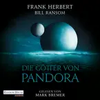 Die Götter von Pandora – Der Pandora-Zyklus 2