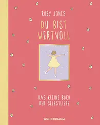Du bist wertvoll