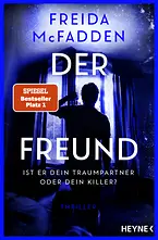 Der Freund – Ist er dein Traumpartner oder dein Killer?