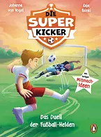 Die Superkicker – Das Duell der Fußball-Helden