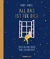 All das ist für dich