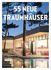 55 Neue Traumhäuser