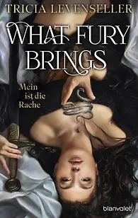 What Fury Brings - Mein ist die Rache