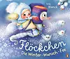 Flöckchen, die Winter-Wunsch-Fee