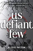 Us Defiant Few