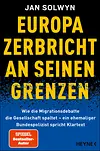 Europa zerbricht an seinen Grenzen