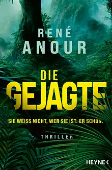 Die Gejagte - Sie weiß nicht, wer sie ist. Er schon.
