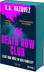 The Death Row Club. Liegt das Böse in der Familie?