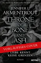 The Throne of Bone and Ash – Liebe kennt keine Grenzen