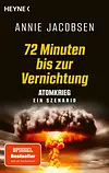 72 Minuten bis zur Vernichtung