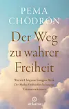 Der Weg zu wahrer Freiheit