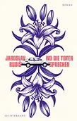 Wo die Toten sprechen