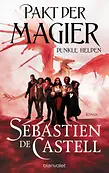 Pakt der Magier - Dunkle Helden