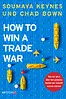 How to Win A Trade War