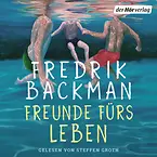 Freunde fürs Leben