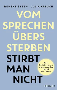 Vom Sprechen übers Sterben stirbt man nicht