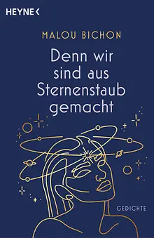 Denn wir sind aus Sternenstaub gemacht