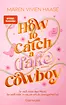 How to Catch a (Fake) Cowboy
