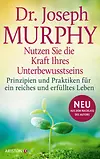 Nutzen Sie die Kraft Ihres Unterbewusstseins