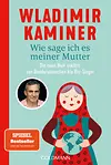 Wie sage ich es meiner Mutter
