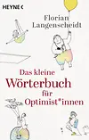 Das kleine Wörterbuch für Optimist*innen
