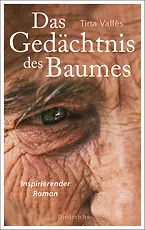 Das Gedächtnis des Baumes