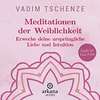 Meditationen der Weiblichkeit