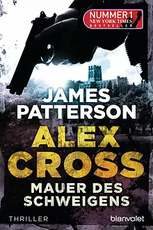 Mauer des Schweigens - Alex Cross 8