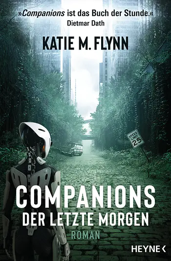 Katie M. Flynn: Companions - Der letzte Morgen