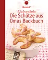 Wiederentdeckt: Die Schätze aus Omas Backbuch