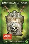 Lockwood & Co. - Das Grauenvolle Grab