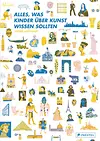 Alles, was Kinder über Kunst wissen sollten