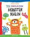 71 ½ schrecklich schöne Monster malen. Lustige Ungeheuer Schritt für Schritt selber zeichnen. Für kleine Zeichner ab 5 Jahren