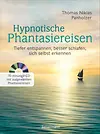 Hypnotische Phantasiereisen + 70-minütige Meditations-CD. Echte Hilfe gegen psychische Belastungen, Stress, Sorgen und Ängste