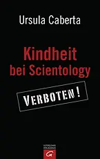 Kindheit bei Scientology