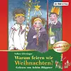 Warum feiern wir Weihnachten?