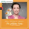 Eltern family Lieblingsmärchen – Die goldene Gans und die Gänsehirtin
