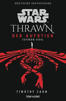Star Wars™ Thrawn - Der Aufstieg - Teurer Sieg