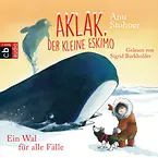Aklak, der kleine Eskimo - Ein Wal für alle Fälle