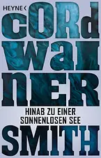 Hinab zu einer sonnenlosen See